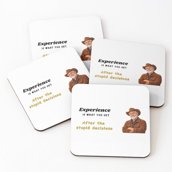 Item preview, Experience Is What You Get designed and sold by GrandPaMel.