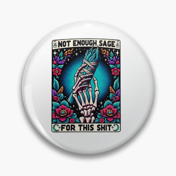 Item preview, Not Enough Sage Funny Skeleton Tarot Humor designed and sold by Maricutery.