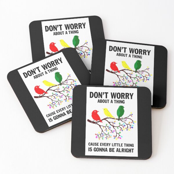 Item preview, Don't Worry About A Thing Cause Every Little Thing Is Gonna Be Alright  designed and sold by philtrezzoni.