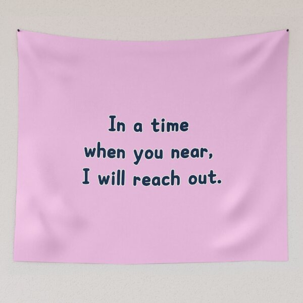 Item preview, In a time when you near, I will reach out Romantic Love Quote designed and sold by r-wan-design.