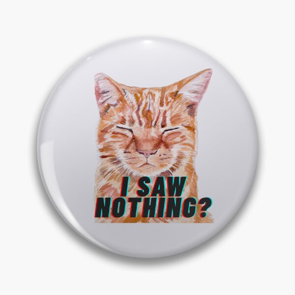 Item preview, Funny Orange Cat I Saw Nothing Watercolor Meme designed and sold by viviwildpaint.