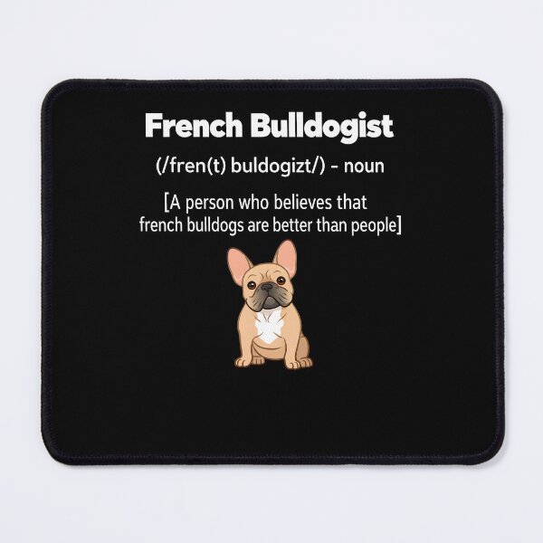 Item preview, French Bulldog Definition Funny Dog Lover designed and sold by GouwensRick.