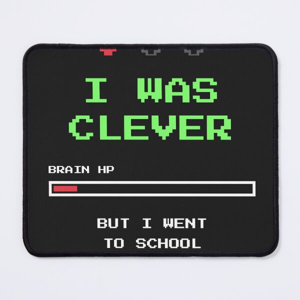 Item preview, I Was Clever But I Went To School designed and sold by Dinus1976.