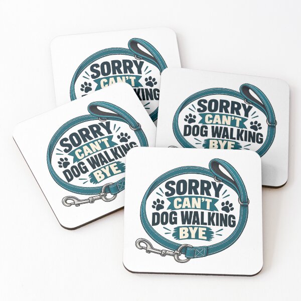 Item preview, Sorry Can't Dog Walking Bye Funny Pet Lover Walker Mom Dad    designed and sold by Photo-Sphere101.