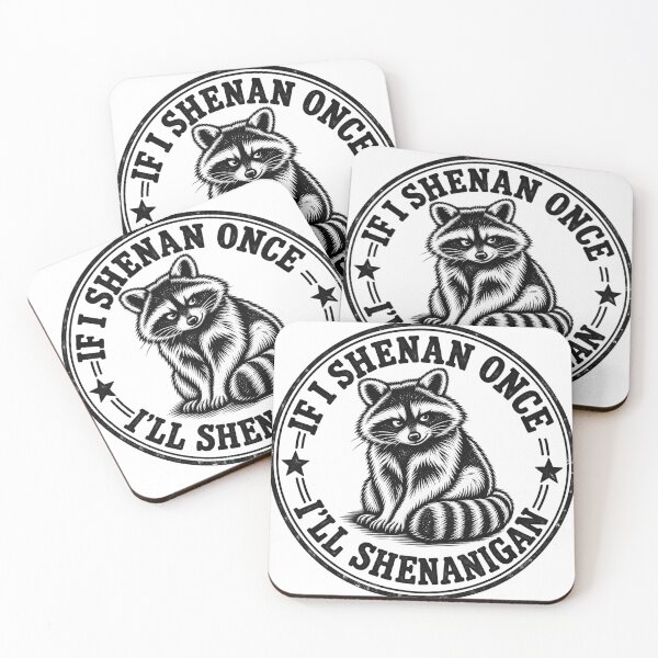 Item preview, If I Shenan Once I'll Shenanigan St Patricks Day Raccoon designed and sold by keltee.