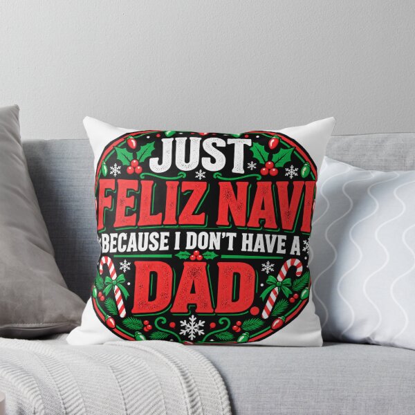 Item preview, Feliz Navi Without a Dad Funny Holiday Saying designed and sold by keltee.