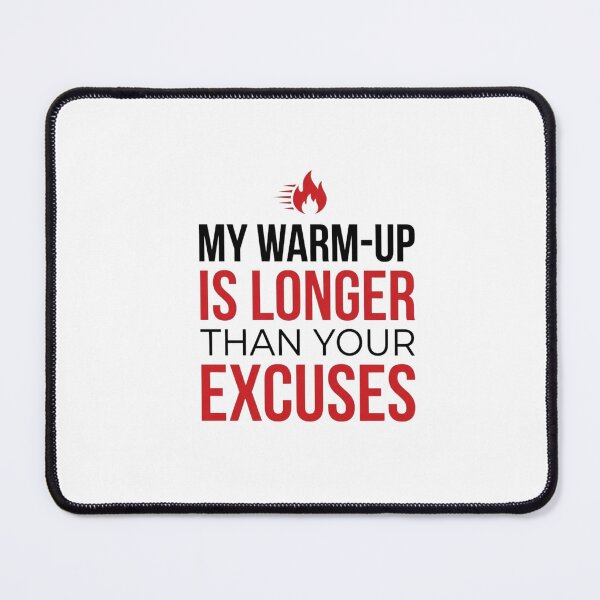 Item preview, My Warm-Up Is Longer Than Your Excuses designed and sold by RunningWhiskers.