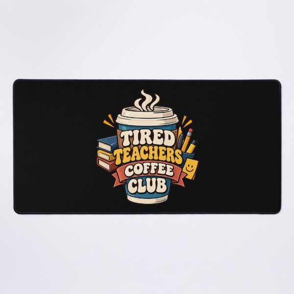 Item preview, Tired Teachers Coffee Club Educator Funny School Caffeine Lovers Retro designed and sold by Photo-Sphere101.