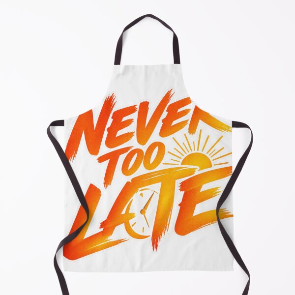Item preview, Never Too Late designed and sold by bolaAura.