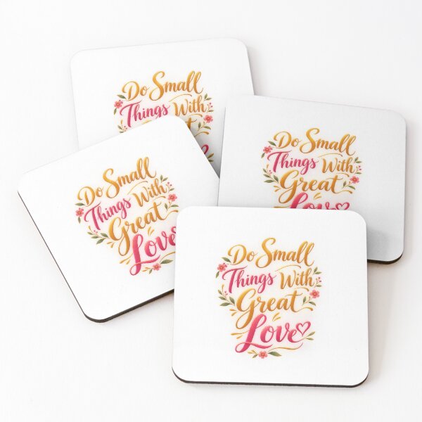 Item preview, Do Small Things With Great Love designed and sold by bolaAura.