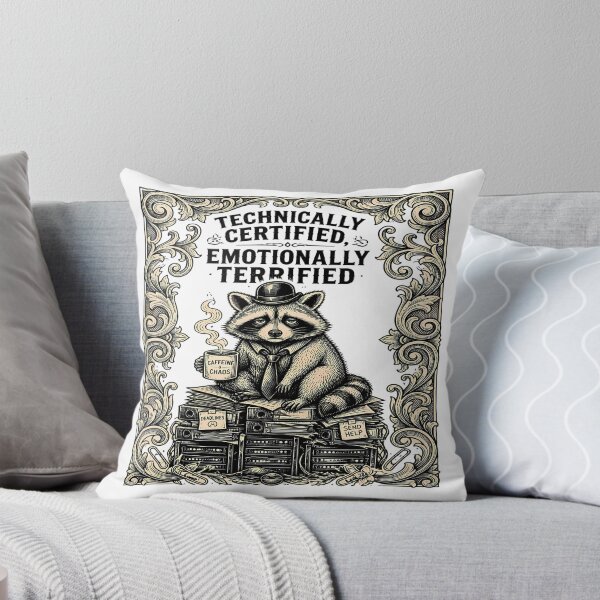 Item preview, Technically Certified, Emotionally Terrified – Raccoon Coffee and Office Chaos designed and sold by Art-Arcade6.