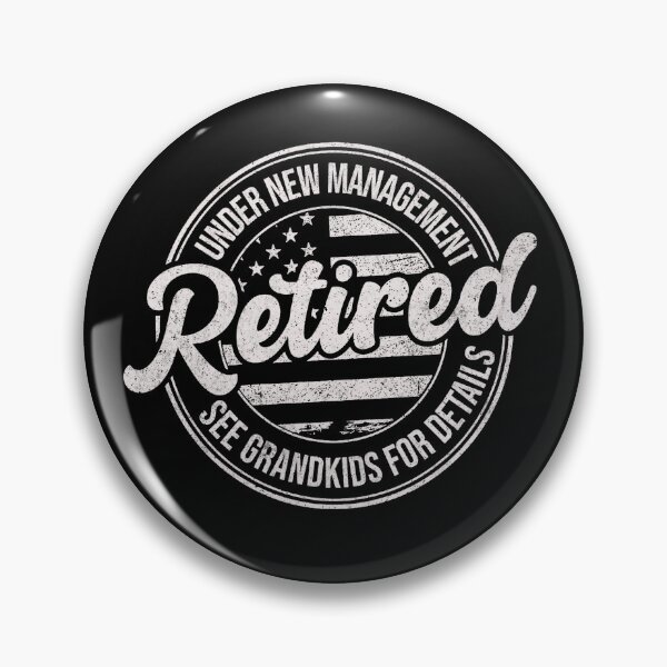Item preview, Retired Under New Management Funny Retirement  designed and sold by Hedoraxe.