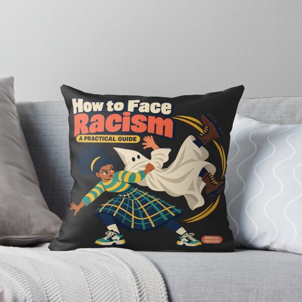 Item preview, How To Face Racism Practical Guide Cartoon Girl Throw Special designed and sold by salmaousiri.