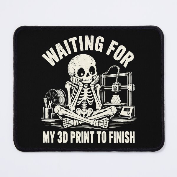 Item preview, Waiting For My 3d Print to Finish Funny Skeleton Maker designed and sold by andre-hollow.