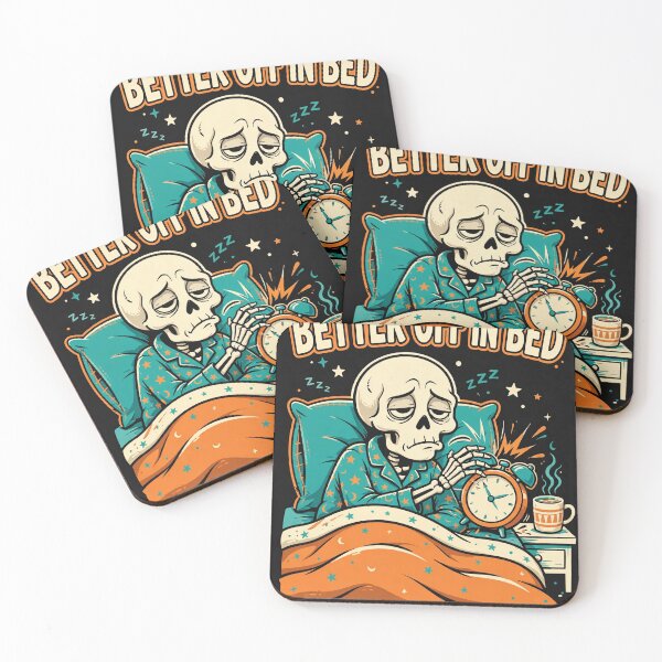 Item preview, Better Off In Bed — Dead Tired Since Forever, Funny Sleepy Skeleton designed and sold by HauntedMileHigh.