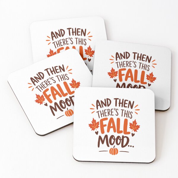 Item preview, And Then There's This Fall Mood Funny Autumn Quote designed and sold by InspiredCreatives.