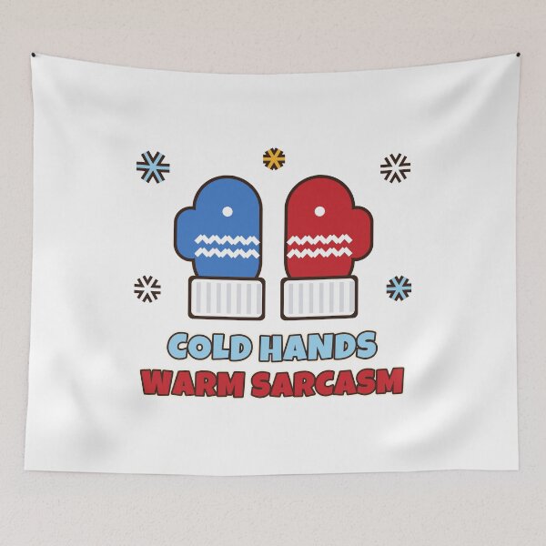 Item preview, Cold Hands Warm Sarcasm Funny Winter Mittens Sarcastic designed and sold by Bornprints.