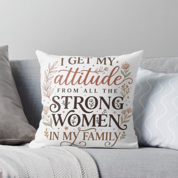 Item preview, I Get My Attitude From Strong Women In My Family Boho Typography designed and sold by Founderpallavi.