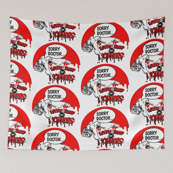 Item preview, Sorry Doctor - Little Shop of Horrors designed and sold by darklordpug.