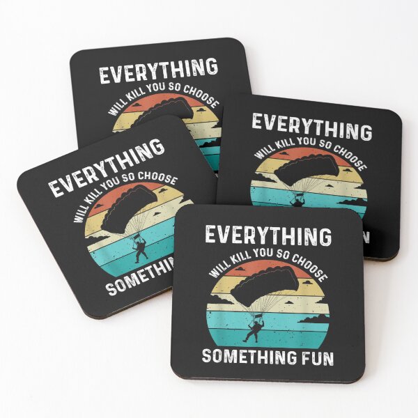 Item preview, Everything Will Kill You Choose Something Fun Retro Skydive designed and sold by NAAYAX.