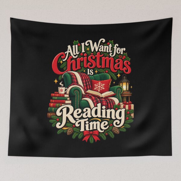Item preview, All I Want for Christmas Is Reading Time designed and sold by Good Mood Foundry.