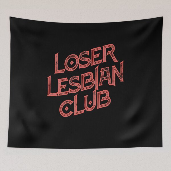 Item preview, Loser Lesbian Club designed and sold by BritySpear.
