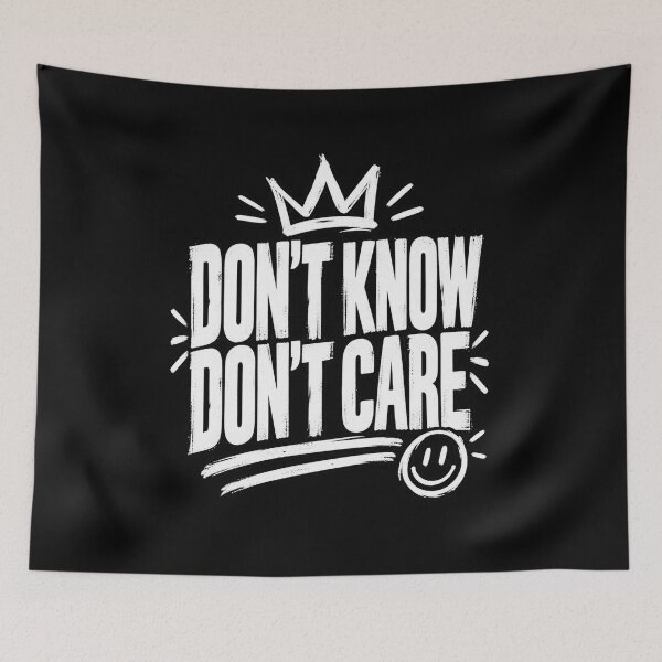 Item preview, Don't Know, Don't Care – Funny Sarcastic Saying, Sassy Attitude and Witty Humor Design designed and sold by Trendably.