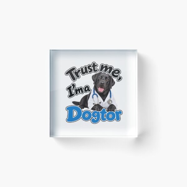 Item preview, Trust me I'm a Dogtor designed and sold by RBBeachDesigns.