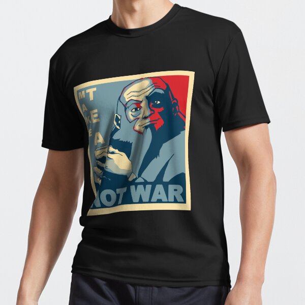 Iroh "Make Tea Not War" Active T-Shirt
