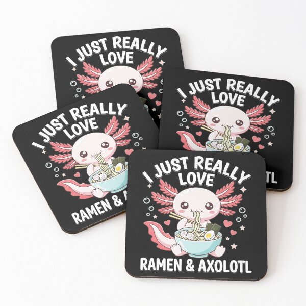 Item preview, I Just Really Love Ramen and Axolotl Cute Foodie Design designed and sold by MiALopezArt.