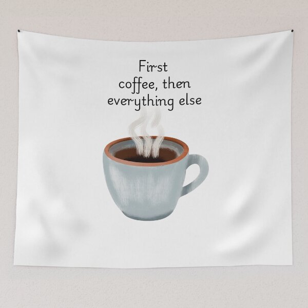Item preview, First coffee then everything else typorgraphy designed and sold by canvascoart.