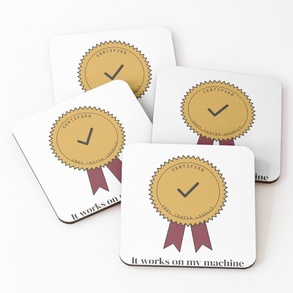 Item preview, It Works On My Machine - Certified Programmer Seal designed and sold by Rilindi.