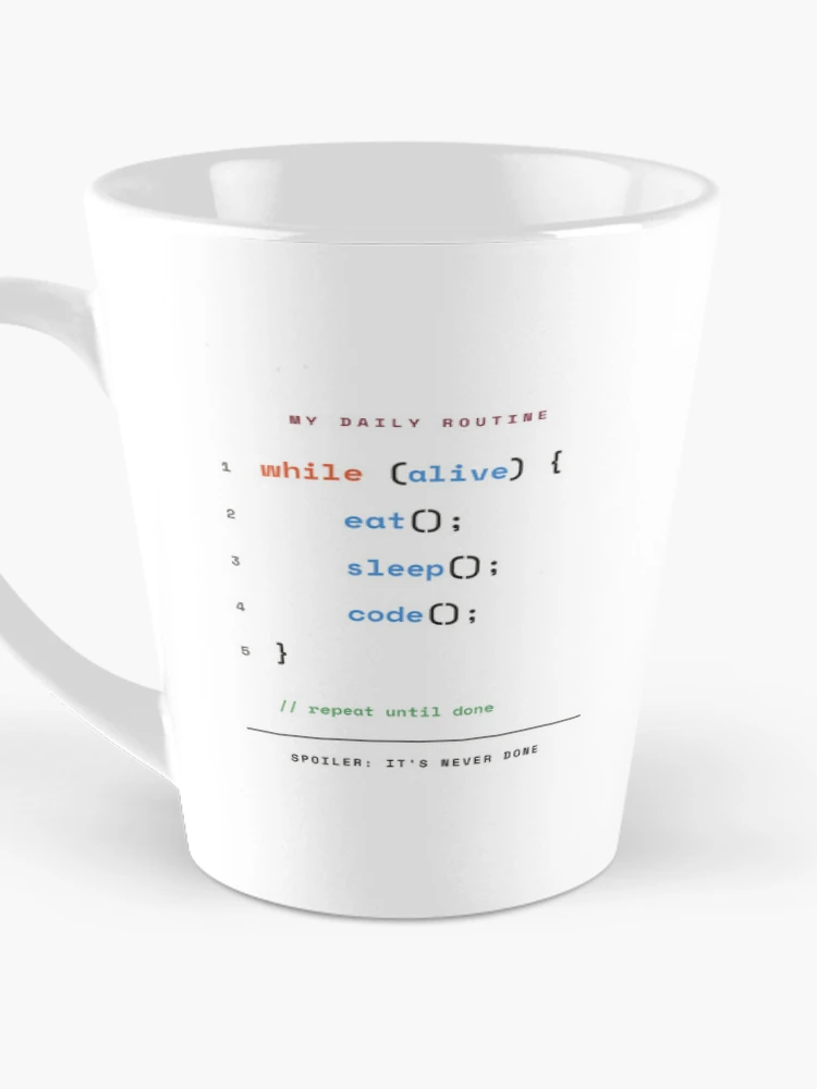 Thumbnail 3 of 4, Coffee Mug, While Alive Eat Sleep Code - Programmer Daily Routine designed and sold by Rilindi.