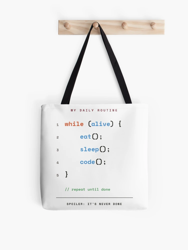 Thumbnail 1 of 2, Tote Bag, While Alive Eat Sleep Code - Programmer Daily Routine designed and sold by Rilindi.