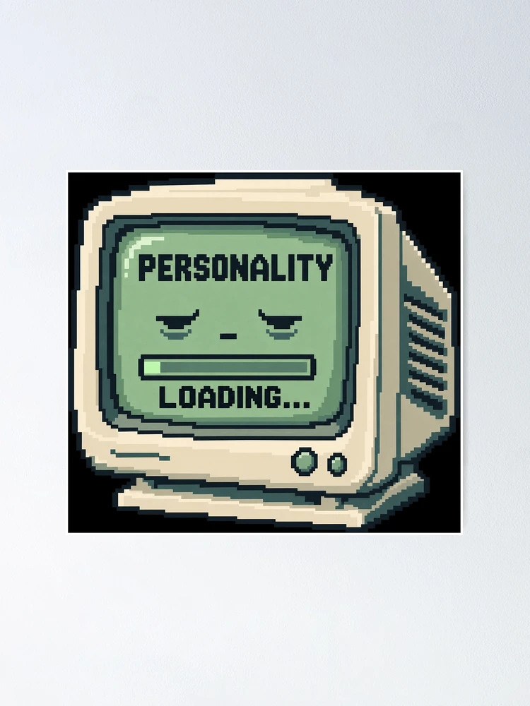 Thumbnail 1 of 3, Poster, Personality Loading Retro Computer designed and sold by BitGames.