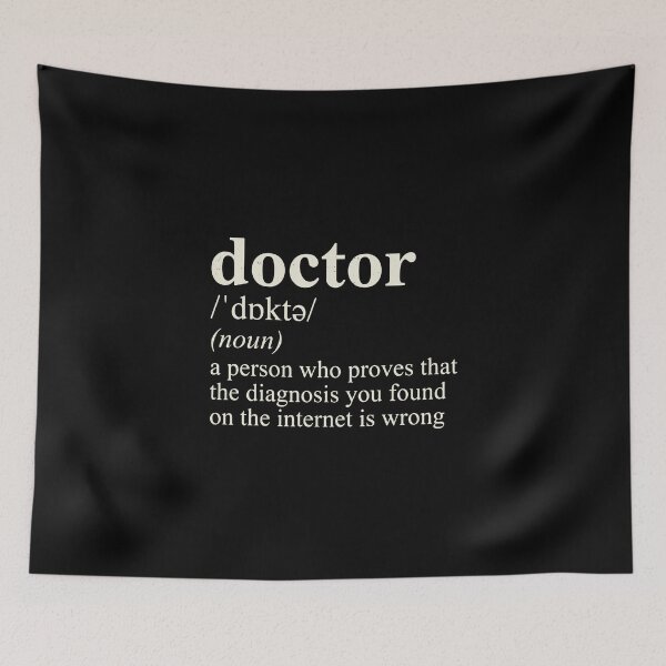 Item preview, Doctor A Person Who Proves That The Diagnosis You Found On The Internet Is Wrong Physician Healthcare Humor Gift designed and sold by PopStars1993.
