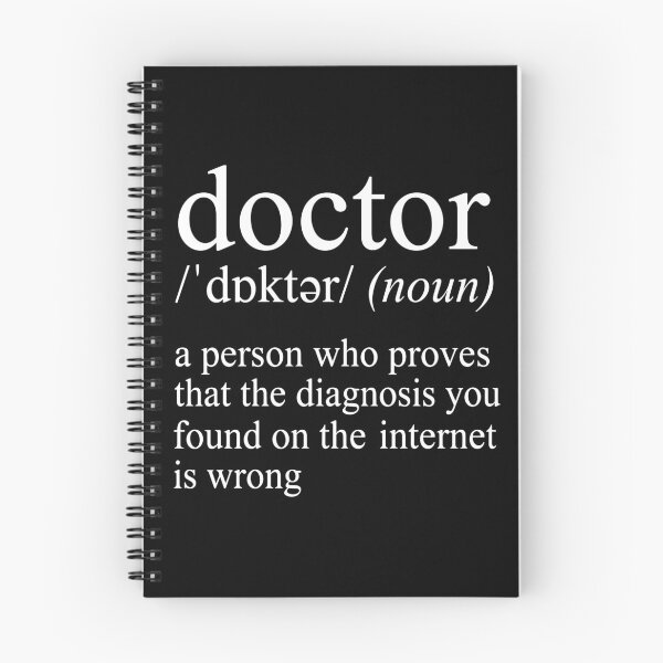 Item preview, Doctor /Dɒktər/ (Noun) A Person Who Proves That The Diagnosis You Found On The Internet Is Wrong Funny Physician Medical Humor designed and sold by PopStars1993.