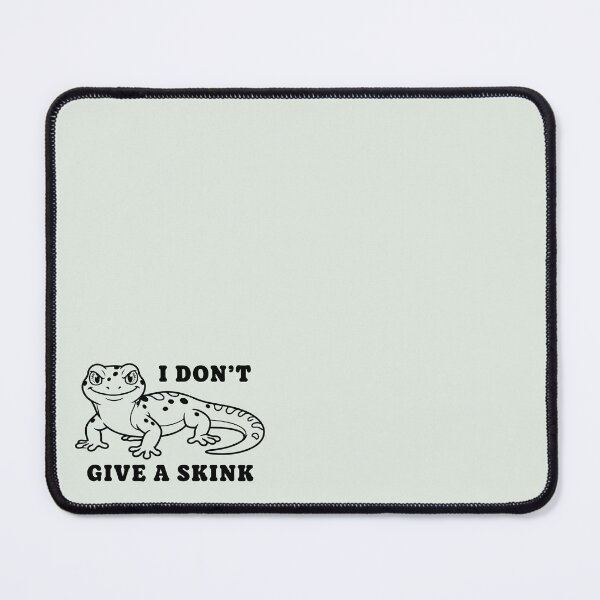 Item preview, I Don't Give A Skink | Funny Grumpy Lizard Pun designed and sold by Petal & Pith Makery.