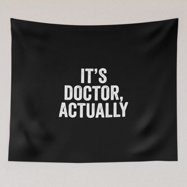 Item preview, It's Doctor, Actually Medical Professional Recognition Physician designed and sold by PopStars1993.