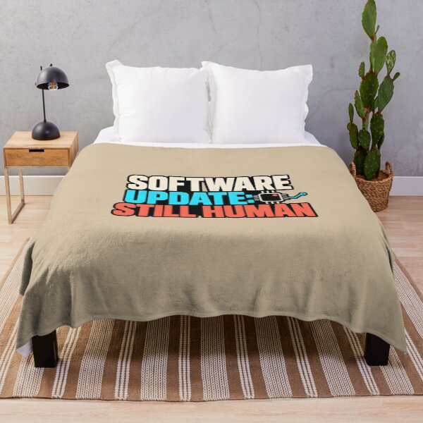 Item preview, Software Update: Still Human — Modern Tech Humor designed and sold by VioVibe.