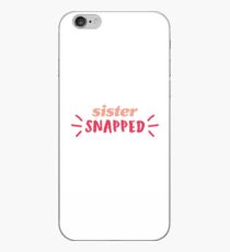 sister snapped! iPhone Case