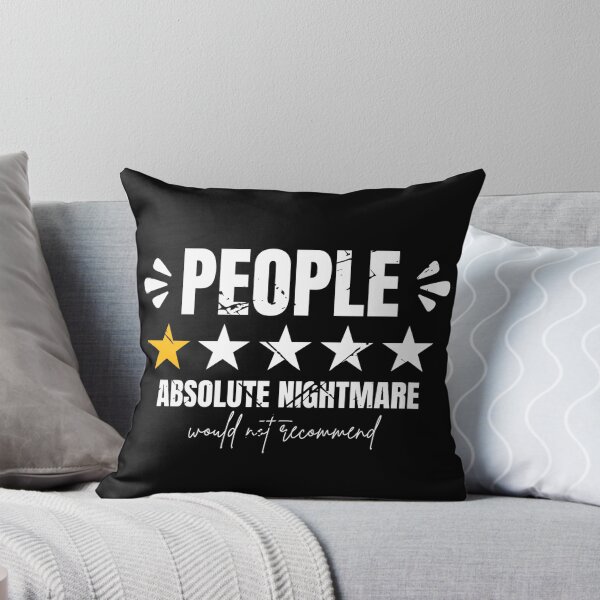 Item preview, People Absolute Nightmare Would Not Recommend Misanthrope Introvert Sarcasm Humor designed and sold by Dondonmart.