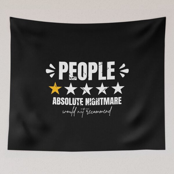 Item preview, People Absolute Nightmare Would Not Recommend Misanthrope Introvert Sarcasm Humor designed and sold by Dondonmart.