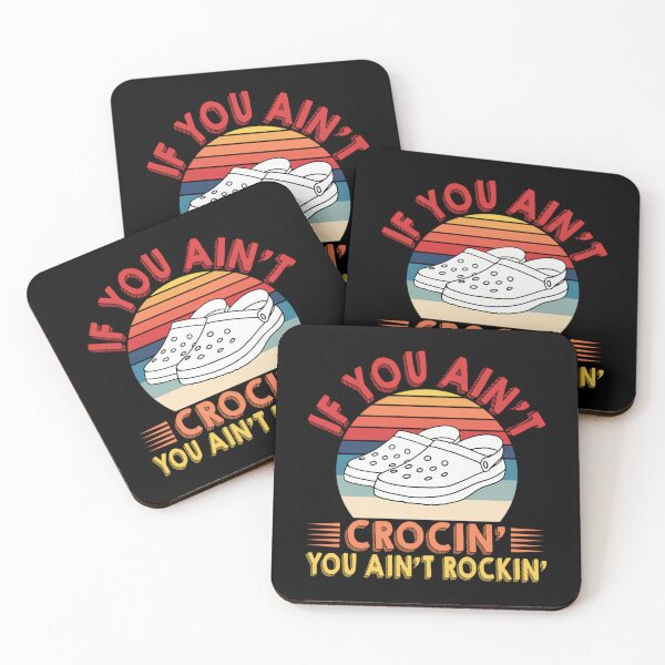 Item preview, If You Aint Crocin You Aint Rockin designed and sold by celainona.