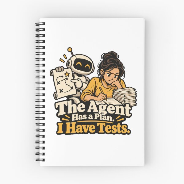 Item preview, The Agent Has a Plan. I Have Tests. designed and sold by ThreadQuirk.