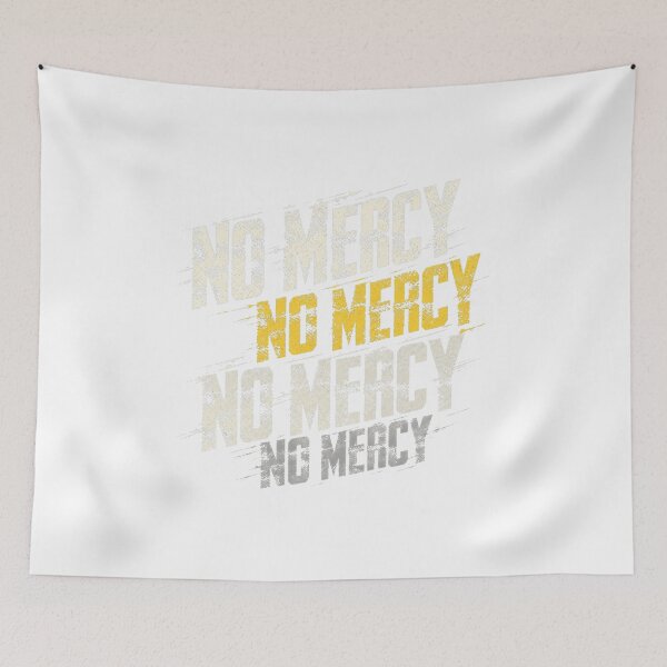 Item preview, No Mercy Typography designed and sold by Doughty101Kris.