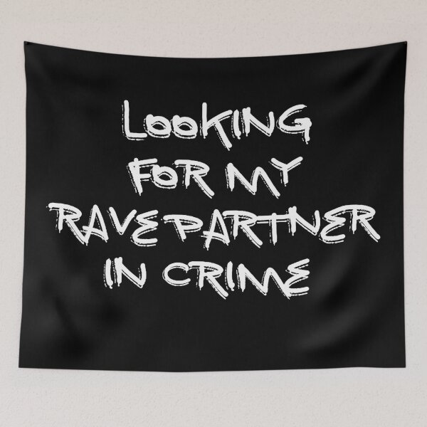 Item preview, looking for my rave partner in crime (white) designed and sold by SamClubwear.