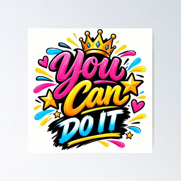 Item preview, You Can Do It – Colorful Motivational Typography Art designed and sold by Ahsan393.