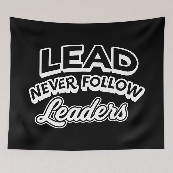 Item preview, Lead Never Follow Leaders Baseball designed and sold by Colorfulman.