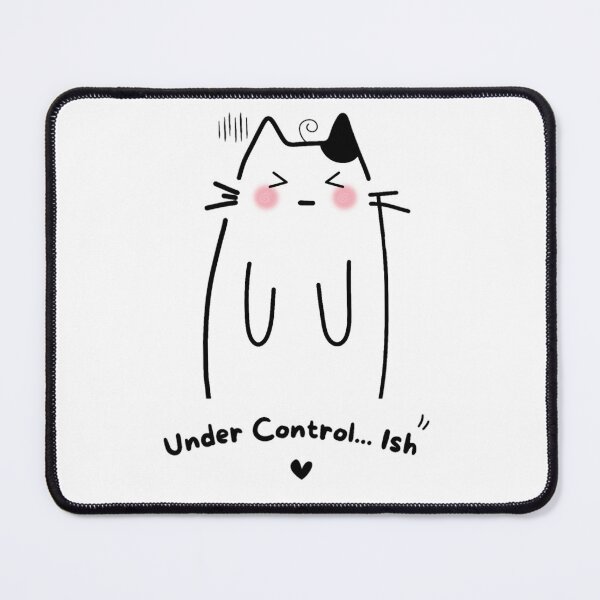 Item preview, Under control -ish - funny cat designed and sold by Aurevella.